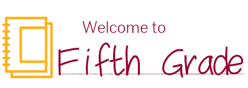 Welcome to Fifth Grade